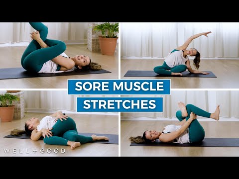 Stretches for Sore Muscles | Good Stretch | Well+Good