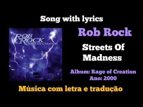 Rob Rock - Streets Of Madness (legendado)