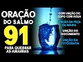 ORAÇÃO DO SALMO 91 COM UNÇÃO DO COPO COM ÁGUA PECA DE ROUPA DOCUMENTO FOTOGRAFIA