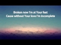 Restore Me - Kutless - with Lyrics 