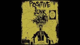 Positive Junk - The Right To Die / In Hell [The Infested &amp; Choking Victim]