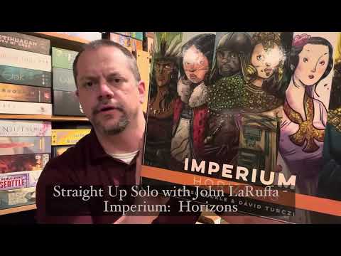Imperium:  Horizons - Straight Up Solo with John LaRuffa