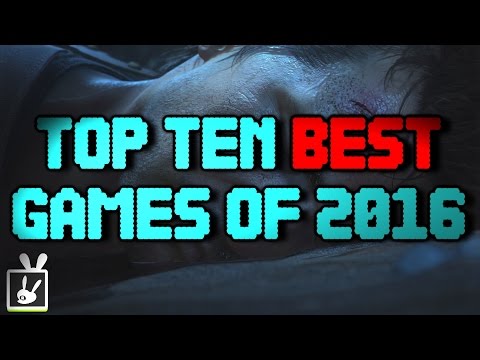 Top Ten Best Games of 2016