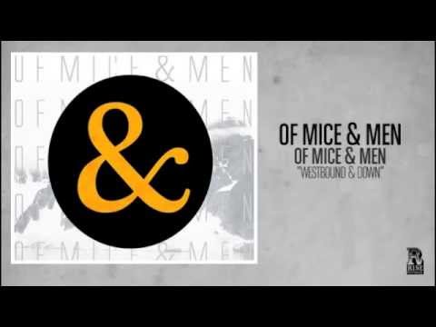 Of Mice & Men - Westbound & Down
