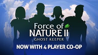 Force of Nature 2: Ghost Keeper