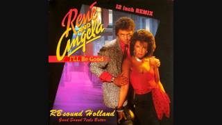 Rene and Angela - I&#39;ll Be Good (special 12inch remix) HQsound