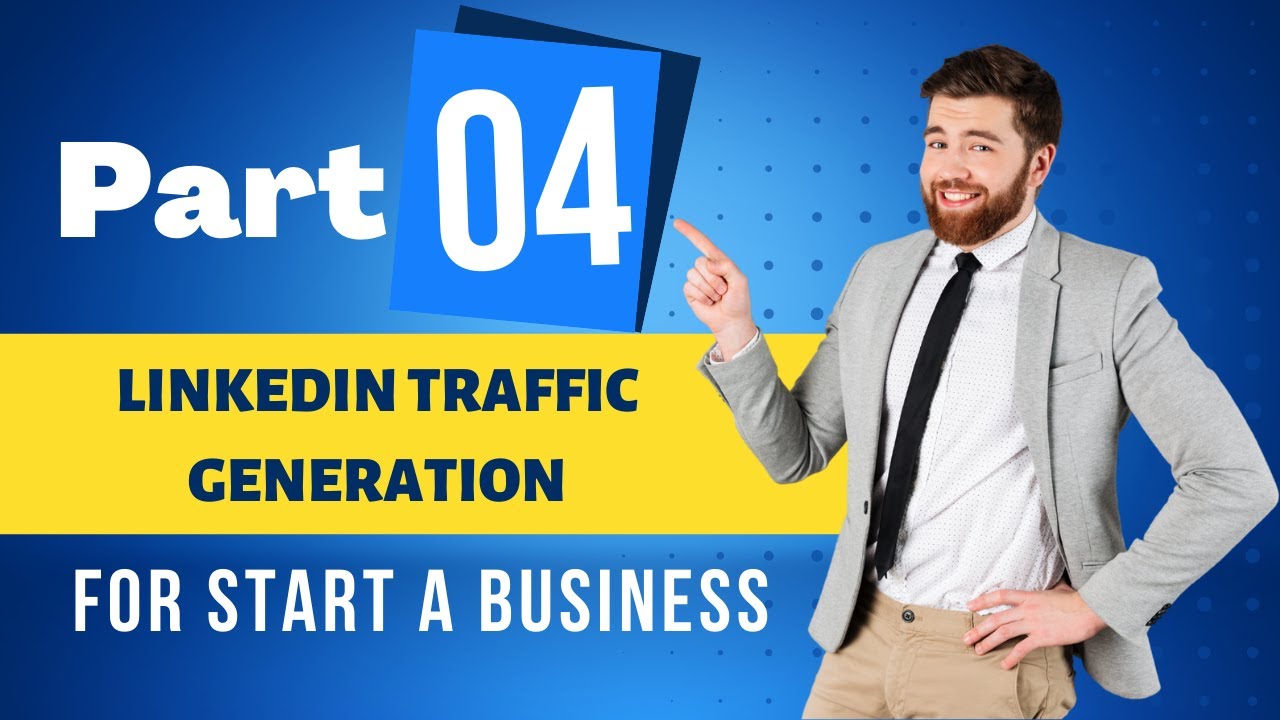 LinkedIn Traffic Generation part 04 ! Traffic Generation Methods Using LinkedIn