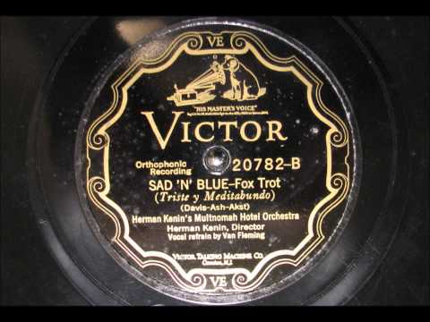 SAD 'N' BLUE by Herman Kenin's Multnomah Hotel Orchestra