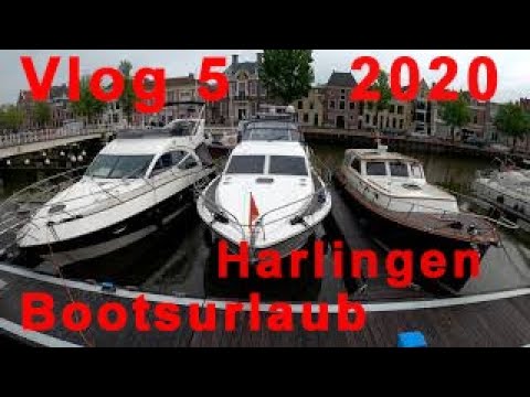 Vlog 5: Bootsurlaub 2020 - Harlingen in Friesland - Bootfahren Juni in den Niederlanden - Leeuwarden