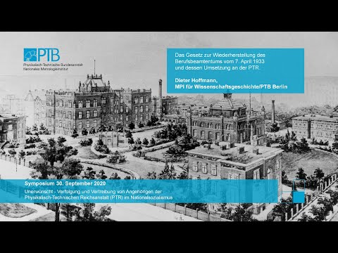 D. Hoffmann (MPIWG / PTB): Das Gesetz zur Wiederherstellung des Berufsbeamtentums vom 7.4.1933 …
