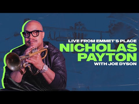 Live From Emmet's Place Vol. 118 - Nicholas Payton & Joe Dyson