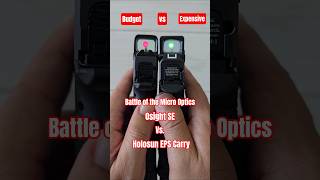Which are you taking? Battle of the micro optics. Osight SE red dot vs Holosun EPS Carry green dot.