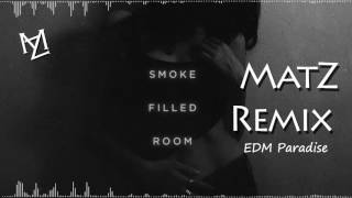 Mako - Smoke Filled Room (MatZ Remix)