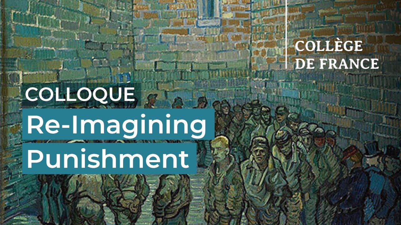 Re-Imagining Punishment (1) - Didier Fassin (2023-2024)