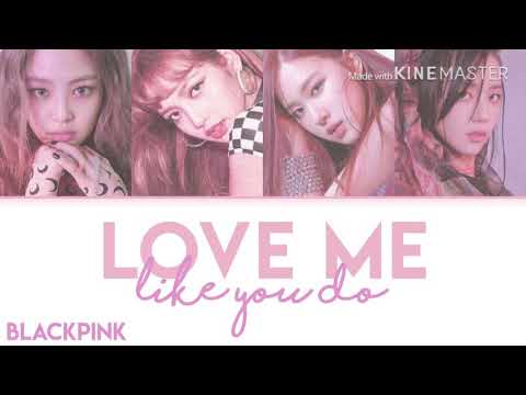 {REQUEST} How would BLACKPINK sing // Love me like you do - Ellie Goulding (Color Coded Lyric)