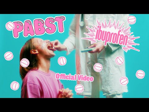 Pabst - Ibuprofen (Official Video)