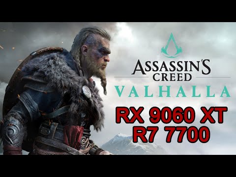 Assassin's Creed Valhalla | 1080p 1440p 4K | RX 9060 XT R7 7700