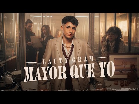 Mayor Que Yo - Lauty Gram (Video Oficial)