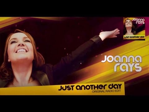 Joanna Rays - Just Another Day [ Original radio edit ]