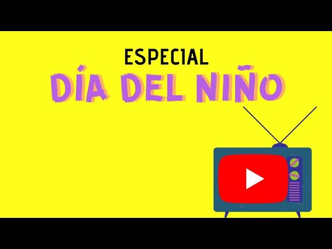 Especial día del niño