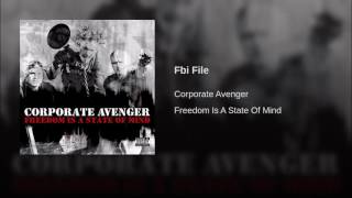 Corporate Avenger-"Fbi File"