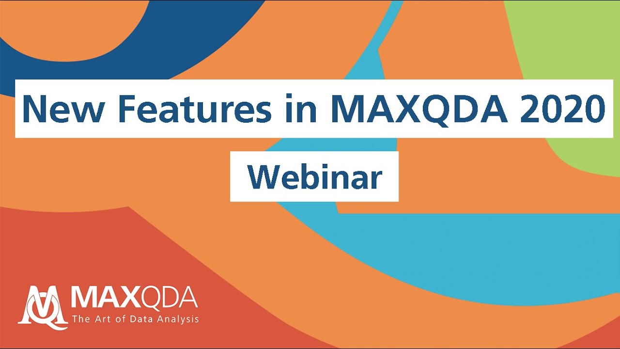 Webinar: New Features in MAXQDA 2020