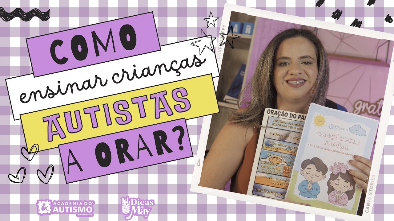 Como ensinar crianças autistas a orar? Descubra agora!