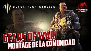 Gears of War: Concurso BTS - Montage de la Comunidad!!