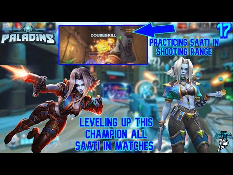 Paladins - All Saati in Onslaught & TDM + Practice | Full Gameplay (1080p60) Part 17