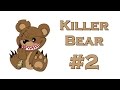 Прохождение Killer Bear #2 [Истинная концовка] 