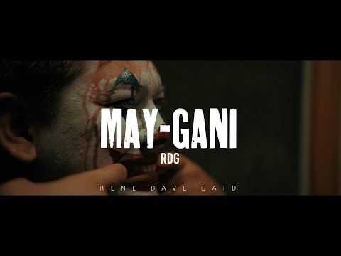 RDG- MAY-GANI (OFFICIAL MUSIC VIDEO)