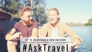 AskTravel Episode 13: One Big Question