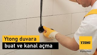 Ytong duvar üzerine buat ve tesisat kanalı açma