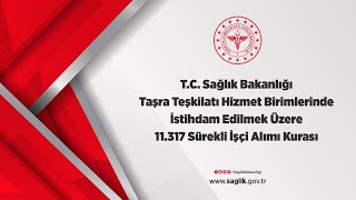 Taşra Teşkilatı Hizmet Birimlerinde İstihdam Edilmek Üzere 11.317 Süre