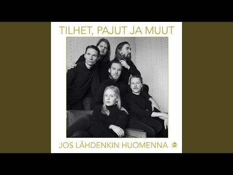 Jos lähdenkin huomenna