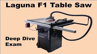 Laguna Fusion F1 Table Saw Deep Dive Examination