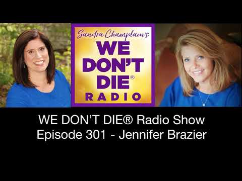 Episode 301 Jennifer Brazier on Certified Mediumship, Psychometry & More