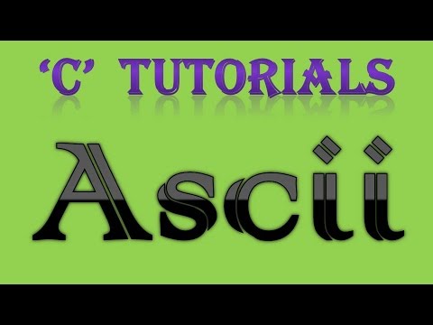 C Programming Tutorial - 30 Ascii