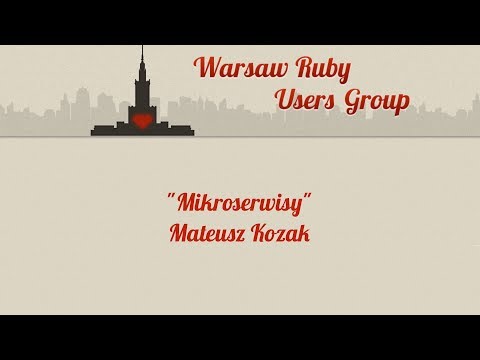 Mateusz Kozak - Mikroserwisy