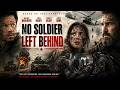 NO SOLDIER LEFT BEHIND Full HD War Action Movie Based On True Events Full Film