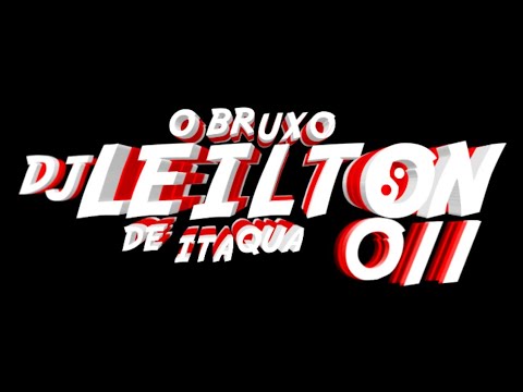 EU VOU DAR BALINHA PRA ESSA GAROTA (DJ LEILTON 011)