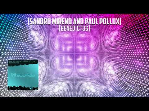 Sandro Mireno & Paul Pollux - Benedictus