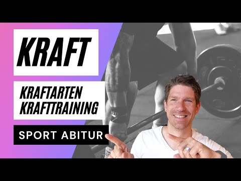 Strength, types of strength, strength training - an overview - Sport Abitur Theory