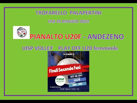 PIANALTO U 20F - ANDEZENO - FINALE PLAYOFF 2021/22 UISP VOLLEY PIEMONTE