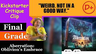 Aberration: Oblivion's Embrace (D+) — WEIRD. NOT IN A GOOD WAY. — Kickstarter Critique Clip