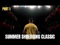 Summer Shredding Classic 2019 | Part 1