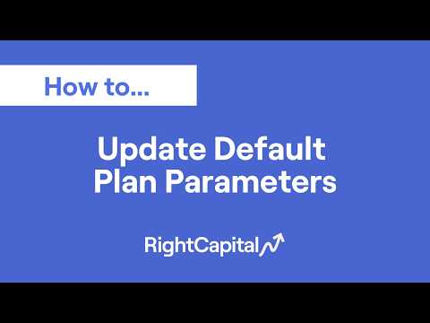 Update Default Plan Parameters (0:57)