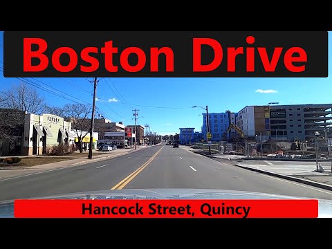 Boston Drive: Hancock Street, Quincy