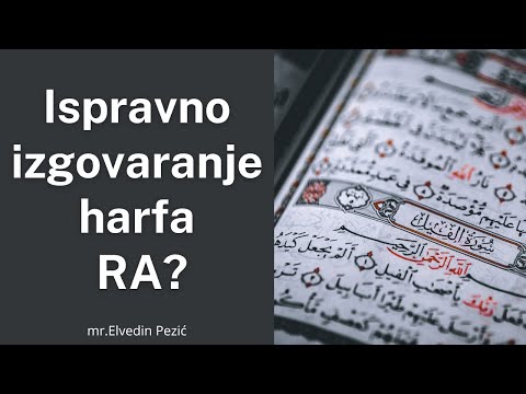 Ispravno izgovaranje harfa RA? - mr. Elvedin Pezić