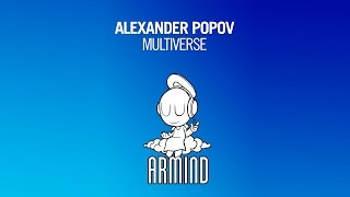 Alexander Popov - Multiverse (Original Mix)